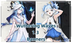 Wuthering Waves 1.3 Banners Confirmed! Shorekeeper Debut!