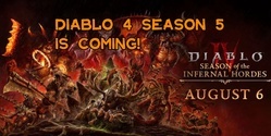 Diablo 4 Season 5: All You Need to Know About the Season of The Infernal Hordes