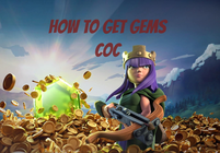 How to Get Gems in Clash of Clans?