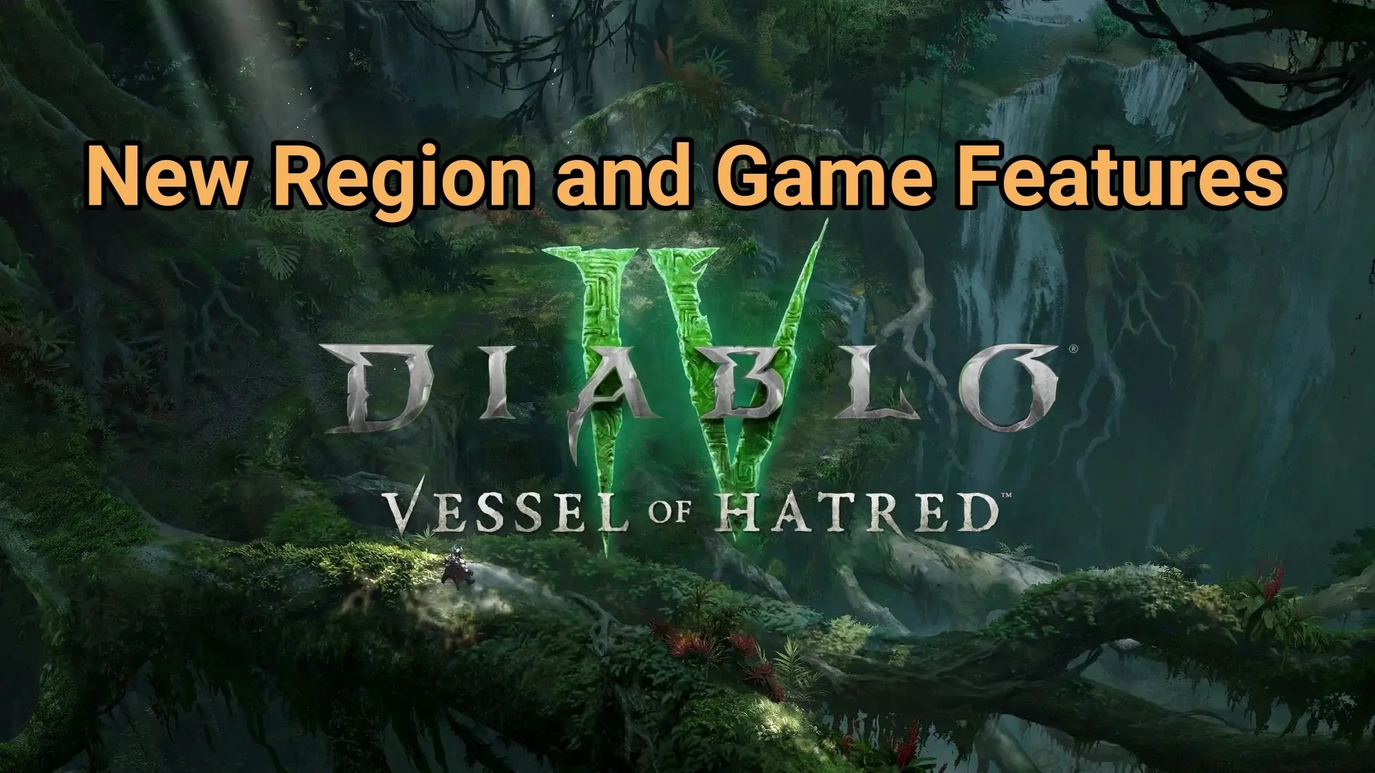 Diablo IV Vessel of Hatred Preview