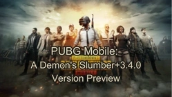 PUBG Mobile: A Demon's Slumber+3.4.0 Version Preview