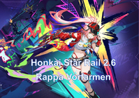 Honkai Star Rail 2.6 Rappa Vorfarmen Guide: Alle Materialien, die Sie brauchen