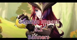 Genshin Impact 5.2 Banners! Chasca Release!