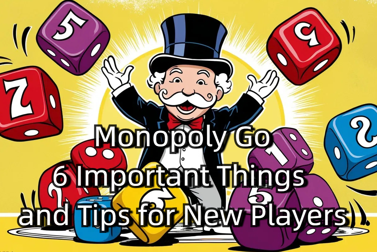 Monopoly Go Beginer's Guide