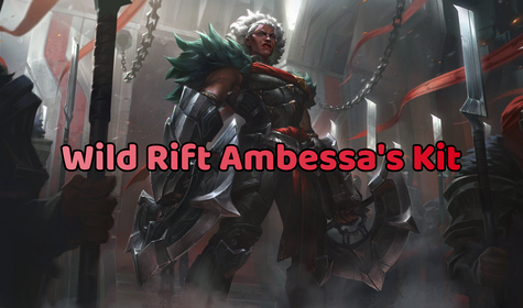 Wild Rift Ambessa's Kit: Abilities and Skills Preview