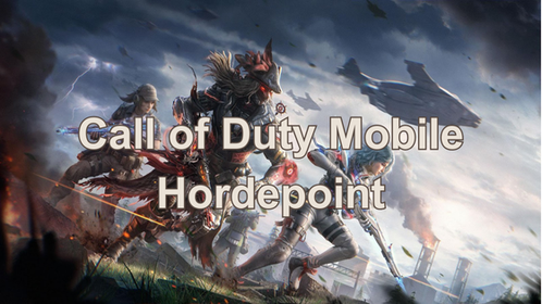 Call of Duty Mobile Hordepoint: A Complete Guide