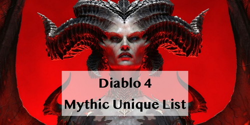 Diablo 4 Mythic Unique List and Guide How to Get