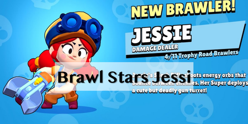 Brawl Stars Jessie Guide : Jouer avec sa tourelle et son style de jeu stratégique !