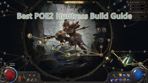 Best POE2 Huntress Build Guide