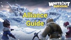 Руководство по альянсу Whiteout Survival: что нужно знать