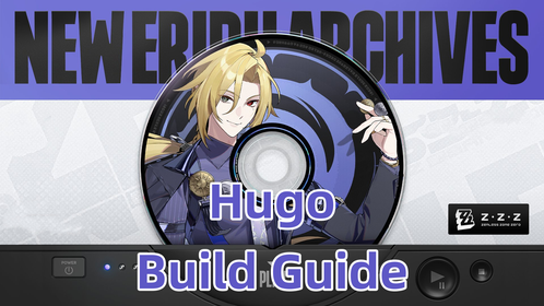 Hugo Build Guide: W-Engine, Drive Discs & Teams | Zenless Zone Zero