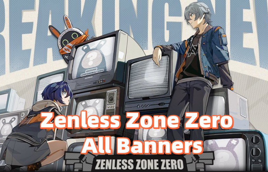 Zenless Zone Zero Banners, Next Banner und Neue Charaktere
