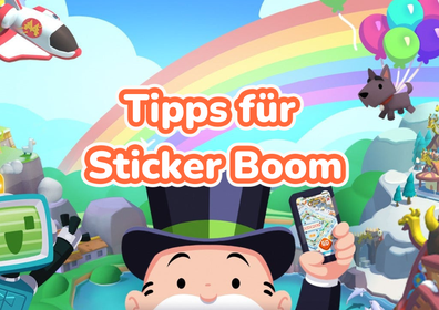 Monopoly GO! Sticker Boom Event Guide im September 2025