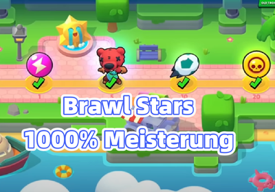Brawl Stars 1000% Meisterung – Tipps vor der Abschaffung