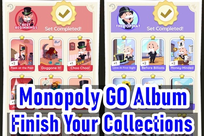 Monopoly GO Album: Expert Strategies to Finish Your Collections