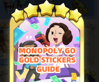Monopoly GO! Gold Stickers Guide