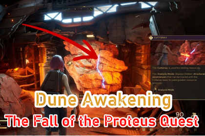 Dune Awakening The Fall of the Proteus Quest Guide