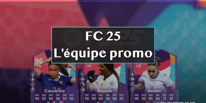 L'équipe promo FC 25 Euro 2025 Path to Glory révélée : Reiten, Geyoro et plus