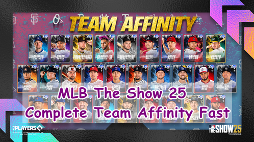 MLB The Show 25 Guide to Completing Team Affinity Fast